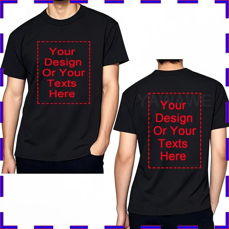Your Design Here T Shirts Cotton Custom T-Shirt Make Your Design Logo Text for Men and Women Personalized Tshirt Summer Presents
